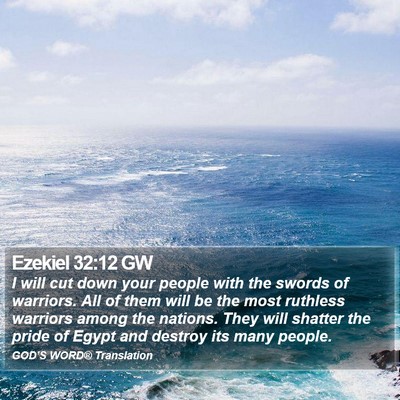 Ezekiel 32:12 GW Bible Verse Image