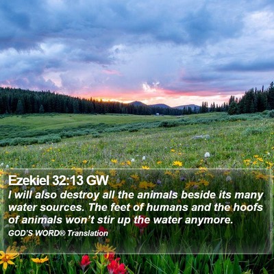 Ezekiel 32:13 GW Bible Verse Image