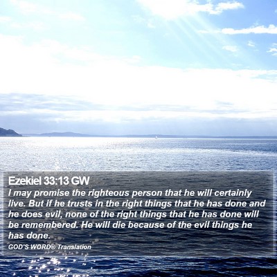 Ezekiel 33:13 GW Bible Verse Image