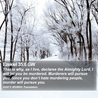Ezekiel 35:6 GW Bible Verse Image