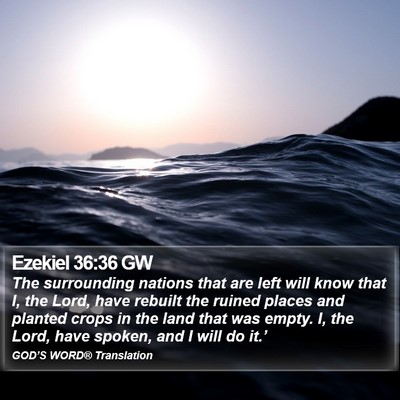 Ezekiel 36:36 GW Bible Verse Image