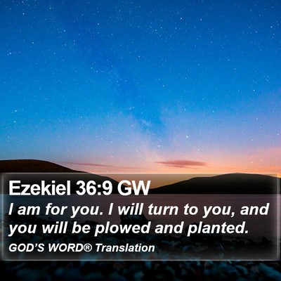 Ezekiel 36:9 GW Bible Verse Image