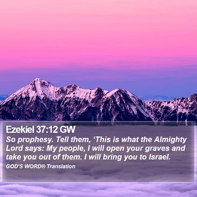 Ezekiel 37:12 GW Bible Verse Image