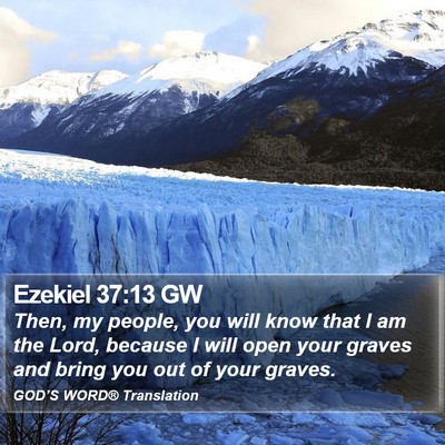 Ezekiel 37:13 GW Bible Verse Image