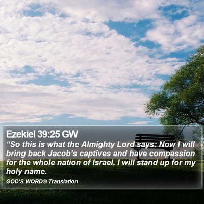 Ezekiel 39:25 GW Bible Verse Image
