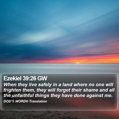 Ezekiel 39:26 GW Bible Verse Image