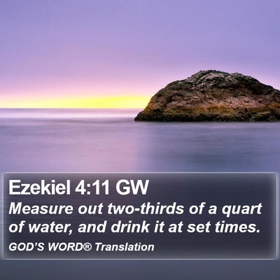 Ezekiel 4:11 GW Bible Verse Image