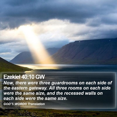 Ezekiel 40:10 GW Bible Verse Image