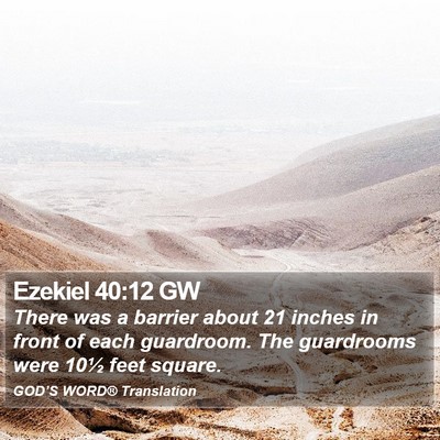 Ezekiel 40:12 GW Bible Verse Image