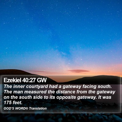 Ezekiel 40:27 GW Bible Verse Image