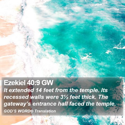 Ezekiel 40:9 GW Bible Verse Image