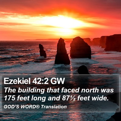 Ezekiel 42:2 GW Bible Verse Image