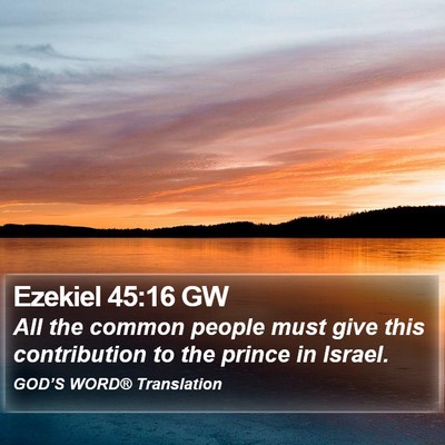 Ezekiel 45:16 GW Bible Verse Image