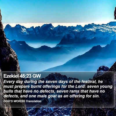 Ezekiel 45:23 GW Bible Verse Image