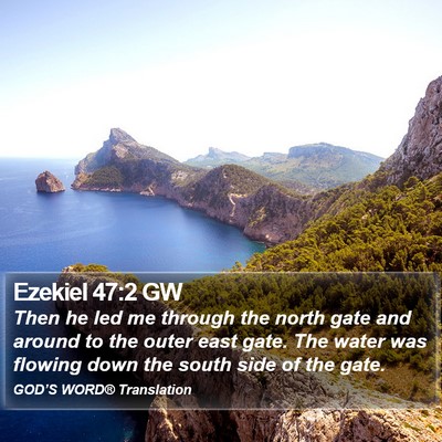Ezekiel 47:2 GW Bible Verse Image