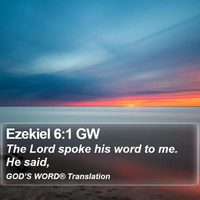 Ezekiel 6:1 GW Bible Verse Image