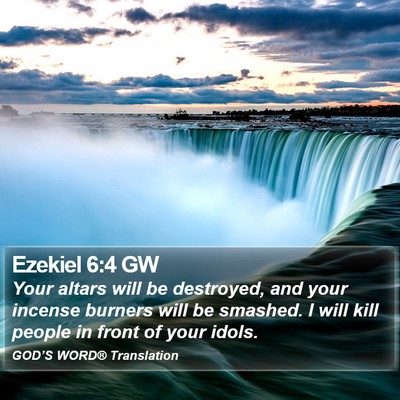 Ezekiel 6:4 GW Bible Verse Image