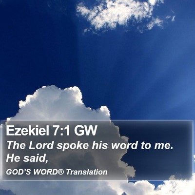 Ezekiel 7:1 GW Bible Verse Image