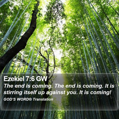 Ezekiel 7:6 GW Bible Verse Image