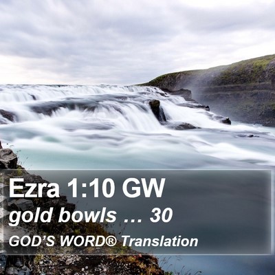 Ezra 1:10 GW Bible Verse Image