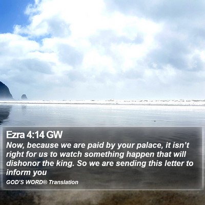 Ezra 4:14 GW Bible Verse Image