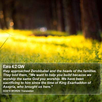 Ezra 4:2 GW Bible Verse Image
