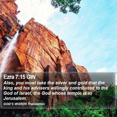 Ezra 7:15 GW Bible Verse Image