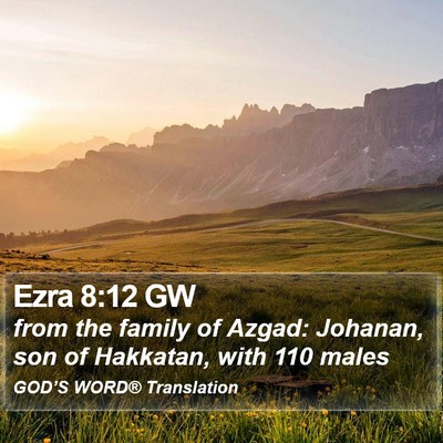 Ezra 8:12 GW Bible Verse Image