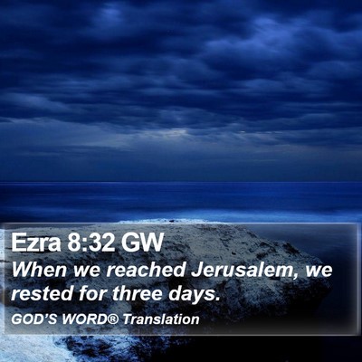 Ezra 8:32 GW Bible Verse Image