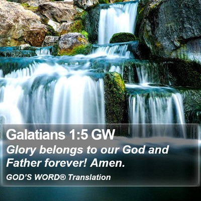 Galatians 1:5 GW Bible Verse Image