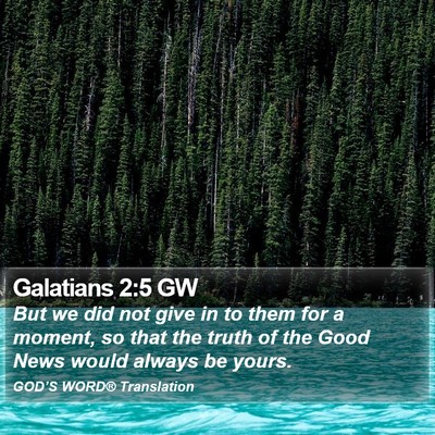 Galatians 2:5 GW Bible Verse Image