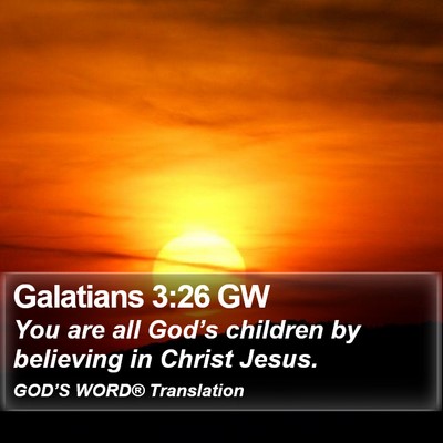 Galatians 3:26 GW Bible Verse Image