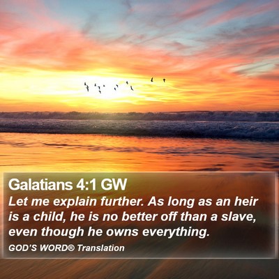 Galatians 4:1 GW Bible Verse Image