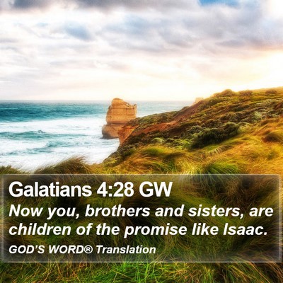 Galatians 4:28 GW Bible Verse Image