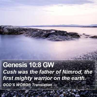 Genesis 10:8 GW Bible Verse Image