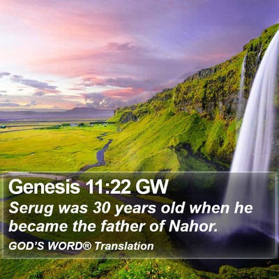 Genesis 11:22 GW Bible Verse Image