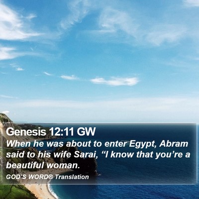 Genesis 12:11 GW Bible Verse Image