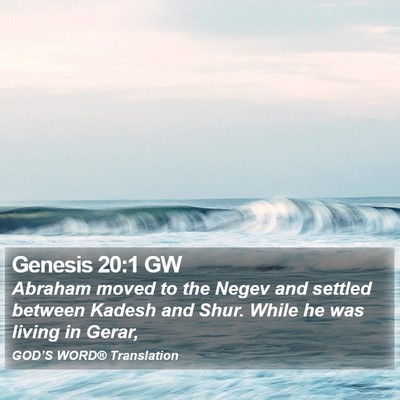 Genesis 20:1 GW Bible Verse Image
