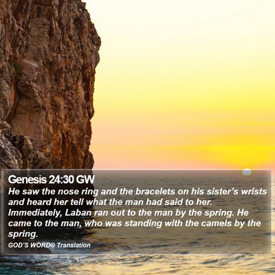 Genesis 24:30 GW Bible Verse Image