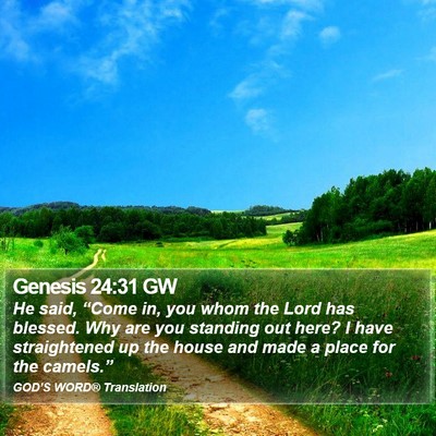 Genesis 24:31 GW Bible Verse Image