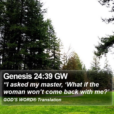 Genesis 24:39 GW Bible Verse Image