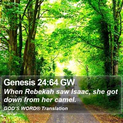 Genesis 24:64 GW Bible Verse Image