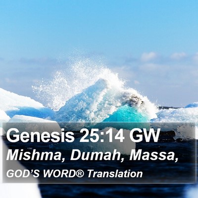 Genesis 25:14 GW Bible Verse Image