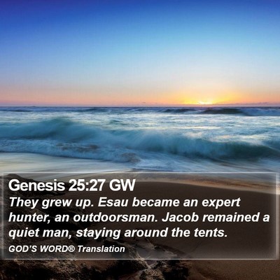 Genesis 25:27 GW Bible Verse Image