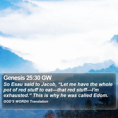 Genesis 25:30 GW Bible Verse Image