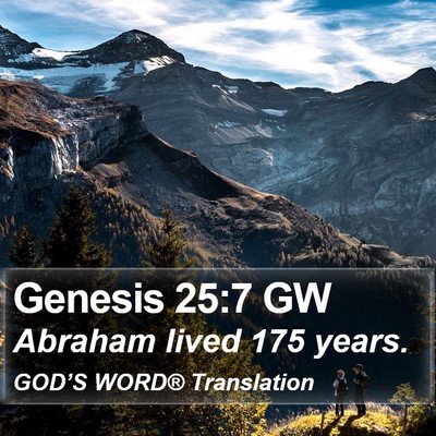 Genesis 25:7 GW Bible Verse Image