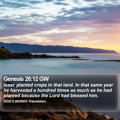 Genesis 26:12 GW Bible Verse Image