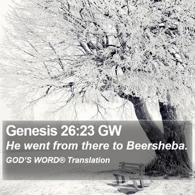 Genesis 26:23 GW Bible Verse Image