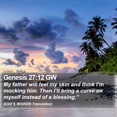 Genesis 27:12 GW Bible Verse Image