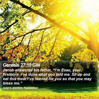Genesis 27:19 GW Bible Verse Image